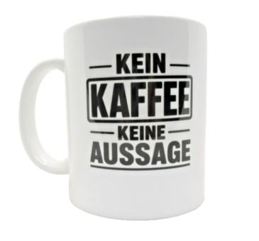 Tasse Keine Aussage